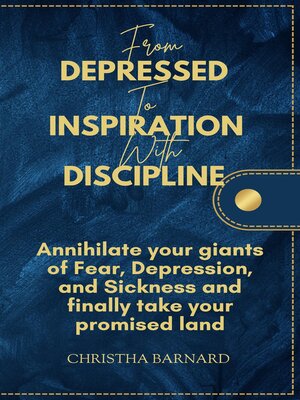 cover image of From Depressed to Inspiration with Discipline